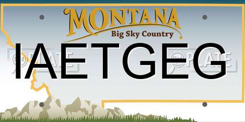 IAETGEG Montana License Plate