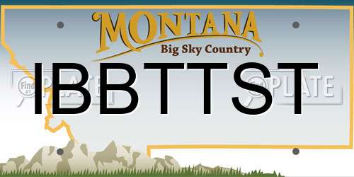IBBTTST Montana License Plate