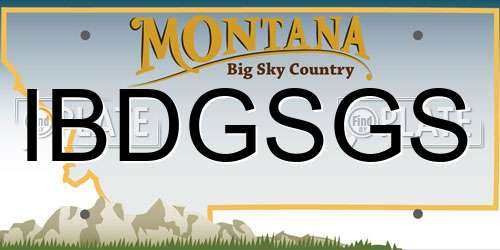 IBDGSGS Montana License Plate