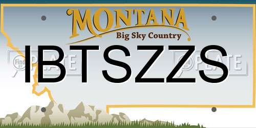 IBTSZZS Montana License Plate