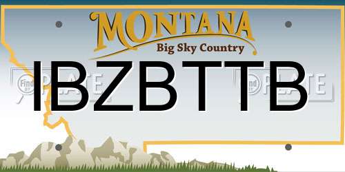 IBZBTTB Montana License Plate