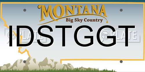 IDSTGGT Montana License Plate