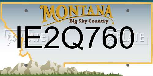 IE2Q760 Montana License Plate