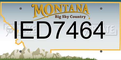 IED7464 Montana License Plate