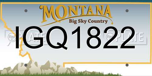 IGQ1822 Montana License Plate
