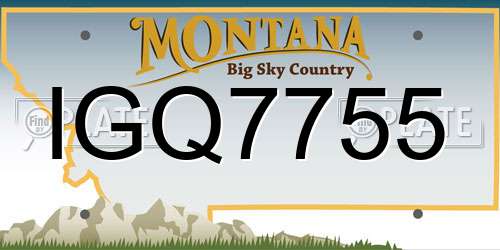 IGQ7755 Montana License Plate