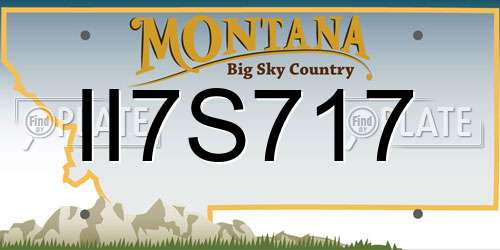 II7S717 Montana License Plate