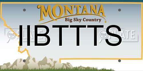 IIBTTTS Montana License Plate