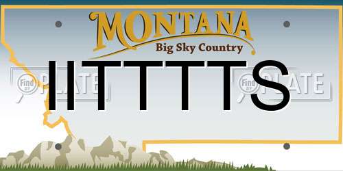 IITTTTS Montana License Plate