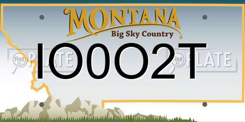 IO0O2T Montana License Plate