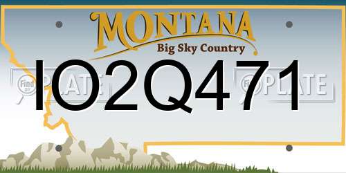 IO2Q471 Montana License Plate