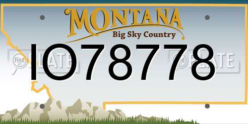 IO78778 Montana License Plate