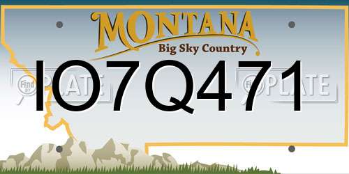 IO7Q471 Montana License Plate