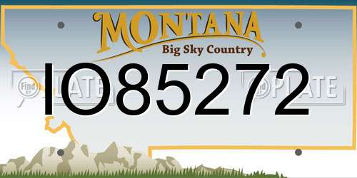IO85272 Montana License Plate