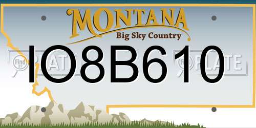 IO8B610 Montana License Plate