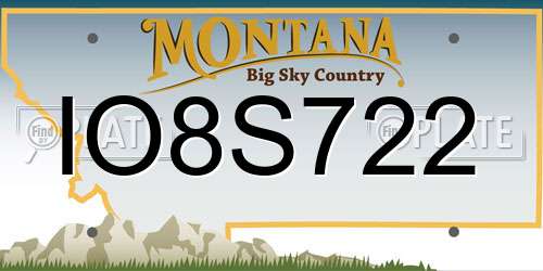 IO8S722 Montana License Plate