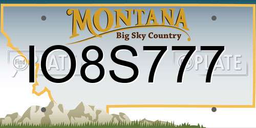 IO8S777 Montana License Plate