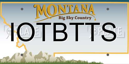 IOTBTTS Montana License Plate