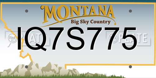 IQ7S775 Montana License Plate