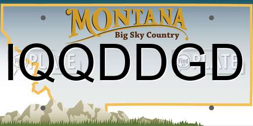 IQQDDGD Montana License Plate