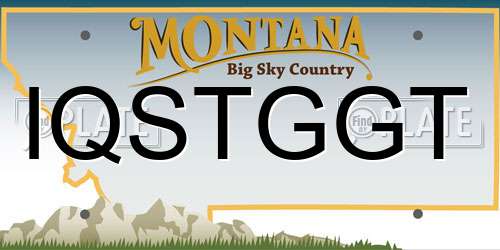 IQSTGGT Montana License Plate