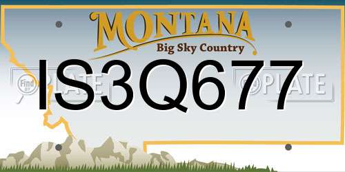 IS3Q677 Montana License Plate