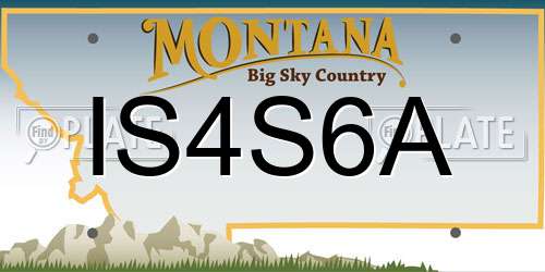 IS4S6A Montana License Plate