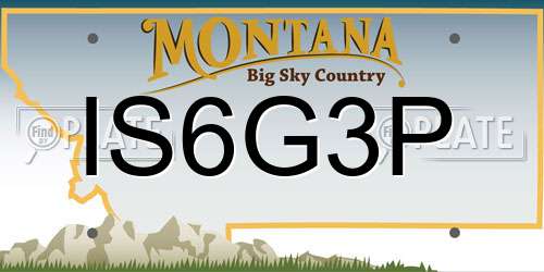 IS6G3P Montana License Plate