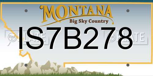 IS7B278 Montana License Plate