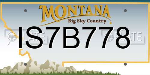 IS7B778 Montana License Plate