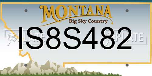 IS8S482 Montana License Plate