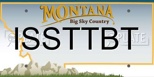 ISSTTBT Montana License Plate