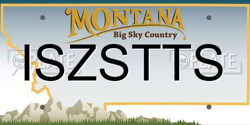 ISZSTTS Montana License Plate