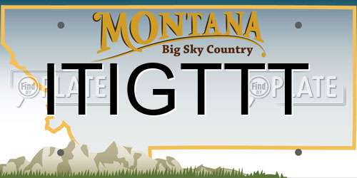 ITIGTTT Montana License Plate