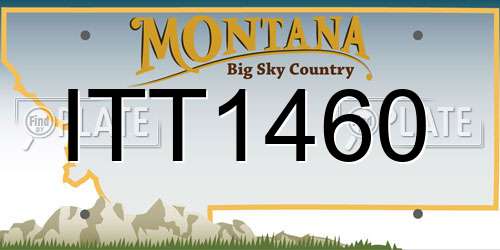 ITT1460 Montana License Plate