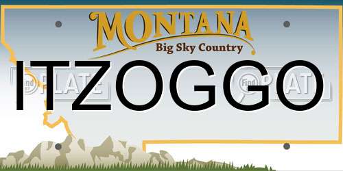 ITZOGGO Montana License Plate