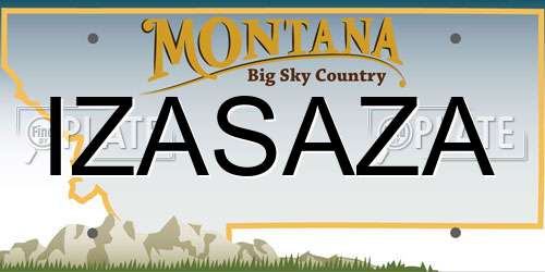 IZASAZA Montana License Plate