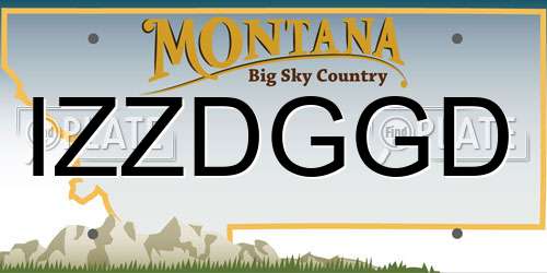 IZZDGGD Montana License Plate