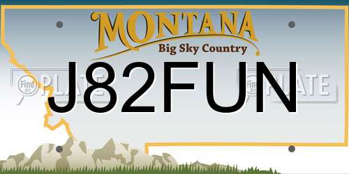 J82FUN Montana License Plate