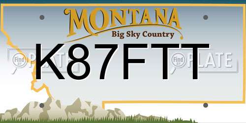 K87FTT Montana License Plate