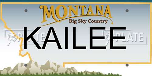 KAILEE Montana License Plate