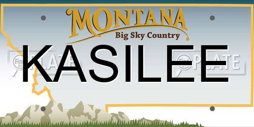 KASILEE Montana License Plate