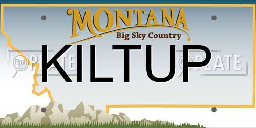 KILTUP Montana License Plate