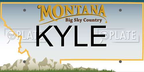 KYLE Montana License Plate
