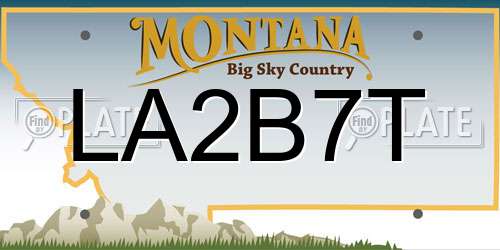 LA2B7T Montana License Plate