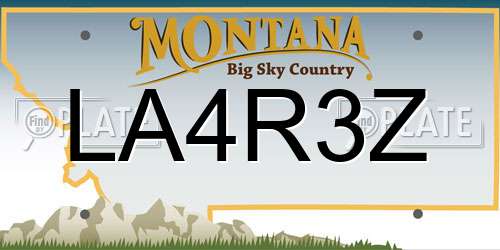 LA4R3Z Montana License Plate