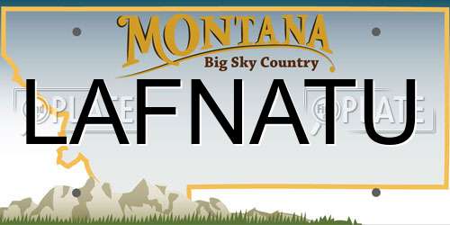 LAFNATU Montana License Plate