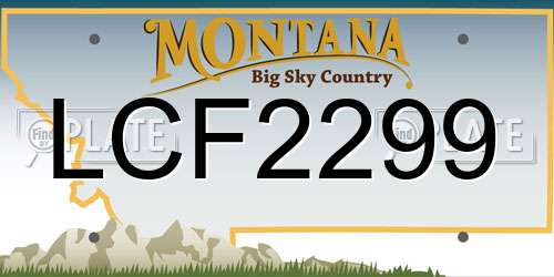 LCF2299 Montana License Plate