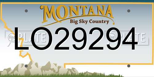 LO29294 Montana License Plate