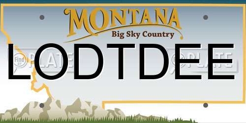LODTDEE Montana License Plate
